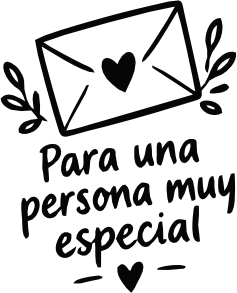 PARA UNA PERSONA MUY ESPECIAL